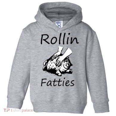 Rollin Fatties Funny Cat Meme Toddler Hoodie