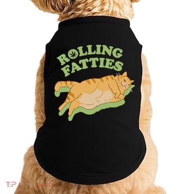 Rolling Fatties Funny Weed Cat Marijuana Doggie Tank
