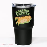 Rolling Fatties Funny Weed Cat Marijuana Tumbler thumb 0