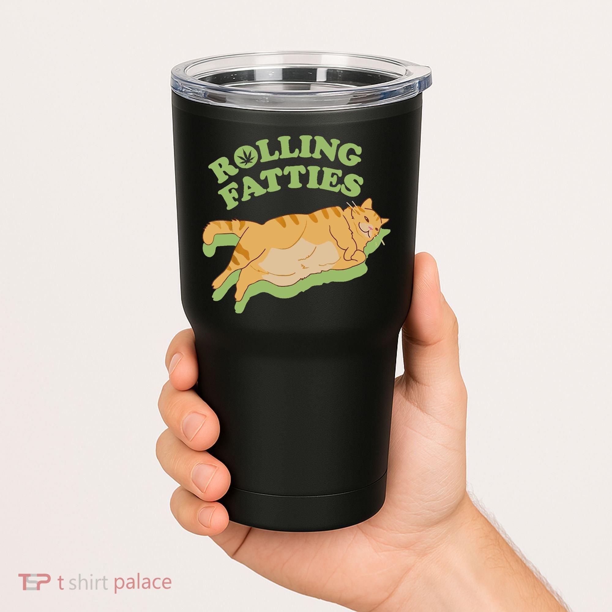 Rolling Fatties Funny Weed Cat Marijuana Tumbler