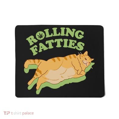 Rolling Fatties Funny Weed Cat Marijuana Mousepad