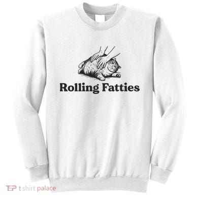 Rolling Fatties Funny Cat Lover Sweatshirt