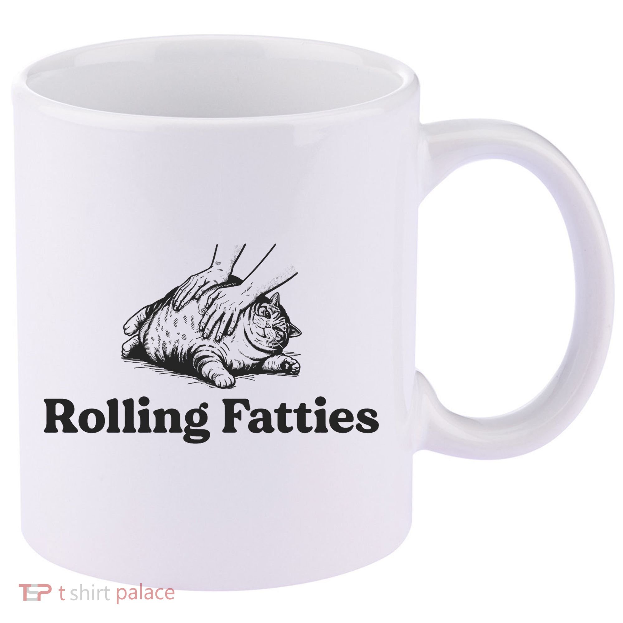 Rolling Fatties Funny Cat Lover 11oz C Handle Ceramic Mug