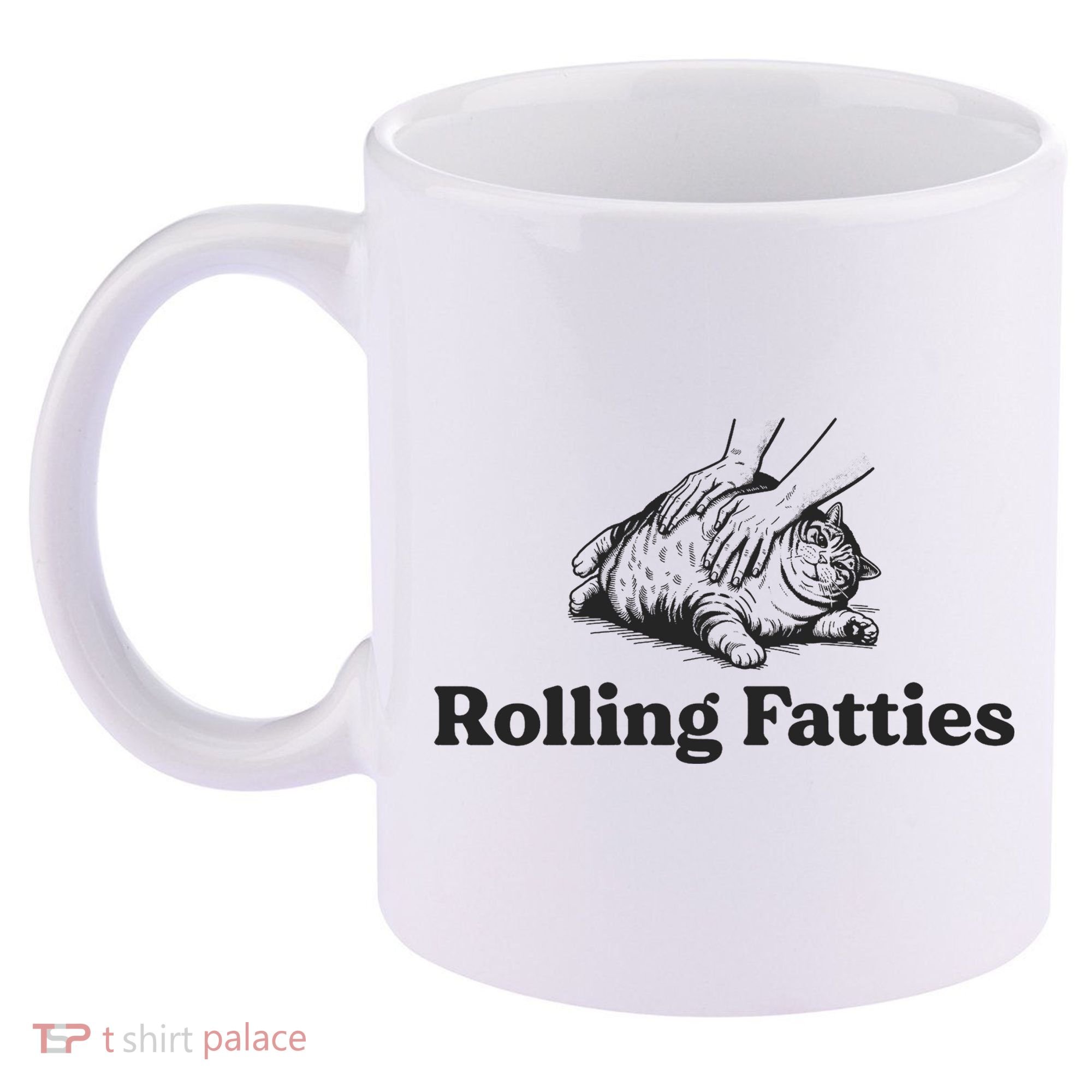 Rolling Fatties Funny Cat Lover 11oz C Handle Ceramic Mug