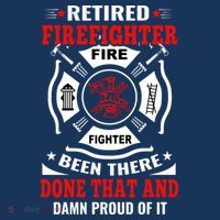 Retired Firefighter Fire Fighter Been There Done That And Damn Proud Of It Women's Sweatshirt thumb 2