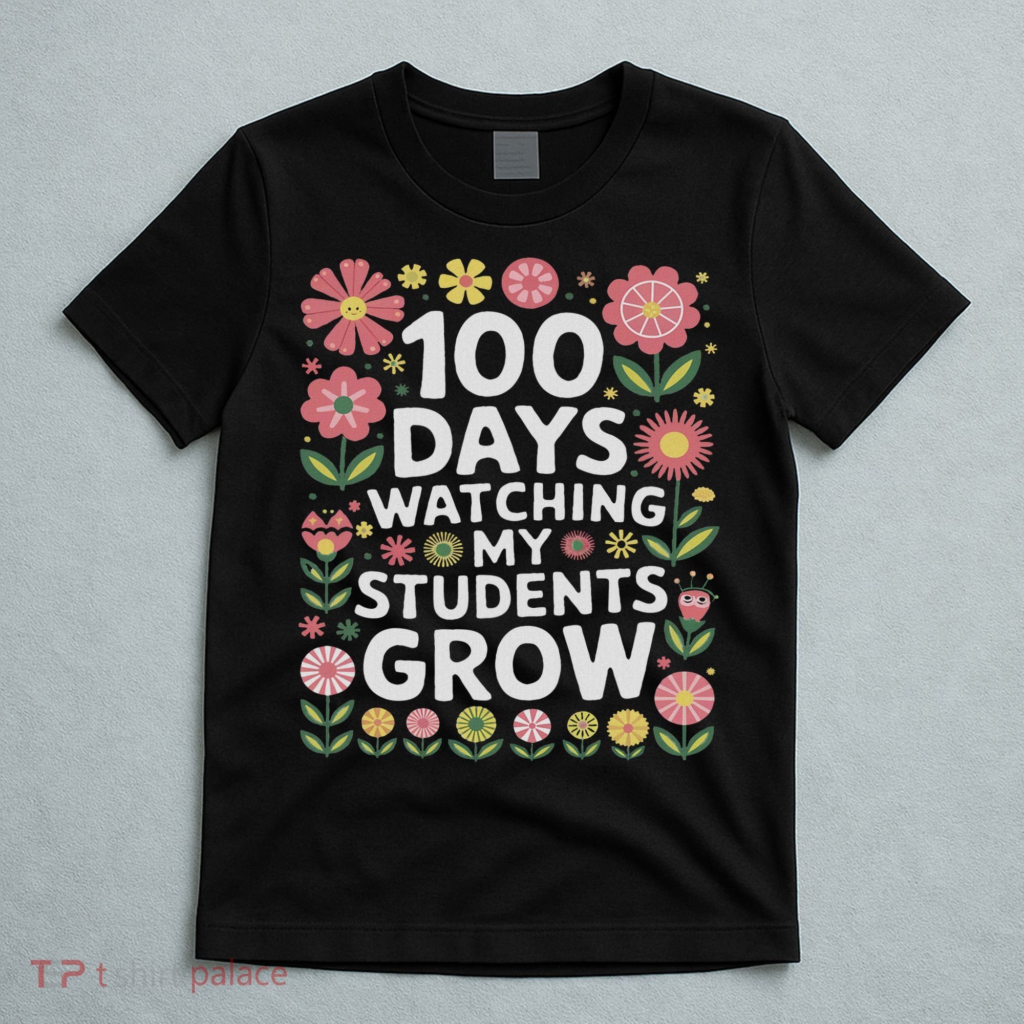 Retro Flowers For 100 Days Of School Teacher Appreciation  T-Shirt