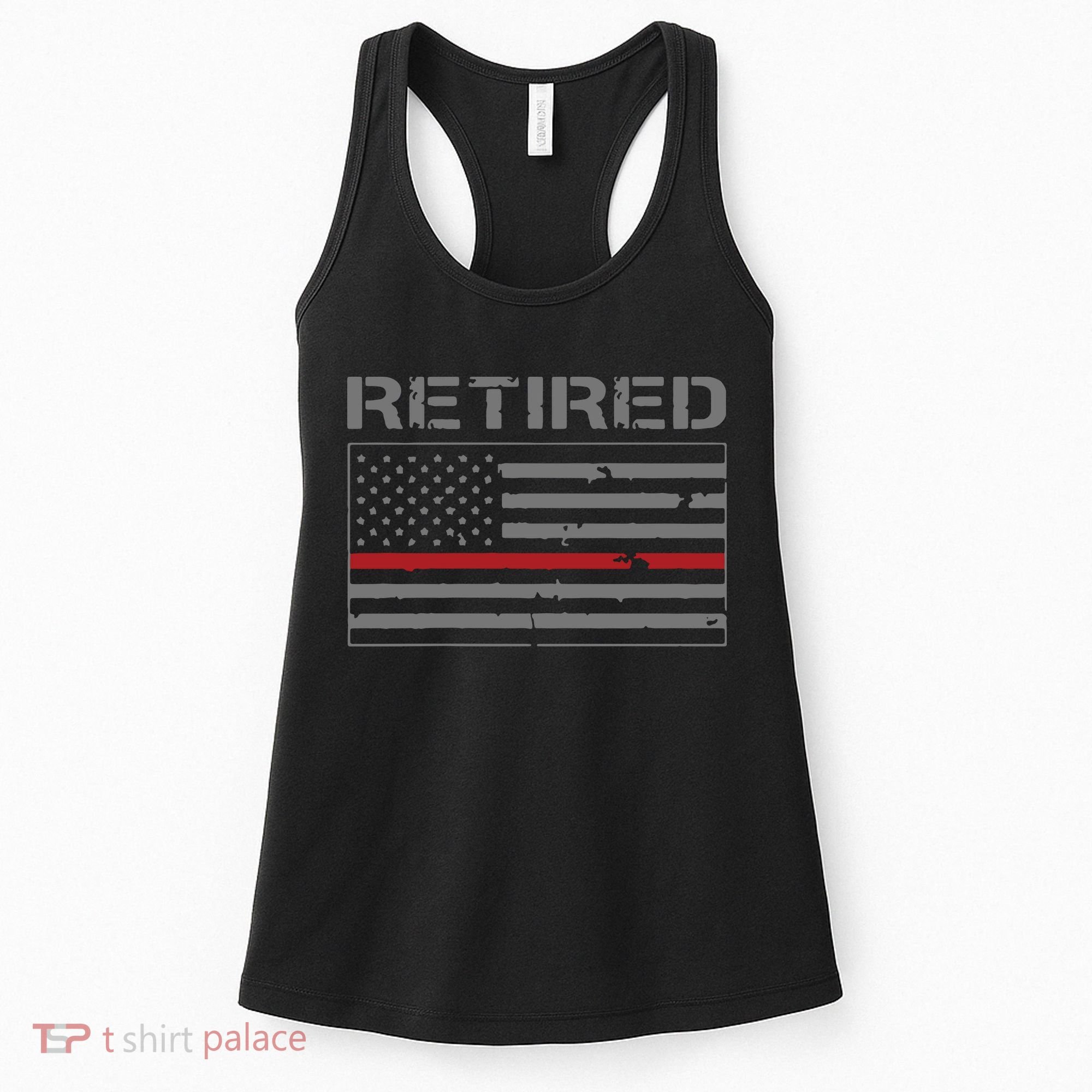 Retired Firefighter Gifts Firefighter Retirement Gifts Women's Tank Top