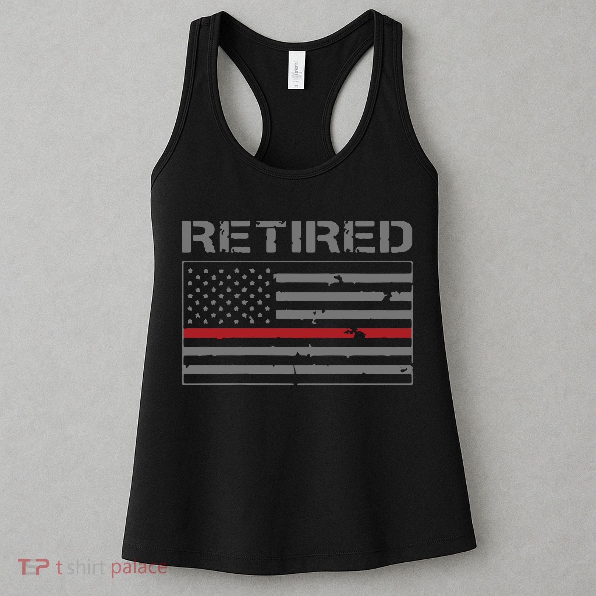 Retired Firefighter Gifts Firefighter Retirement Gifts Women's Tank Top
