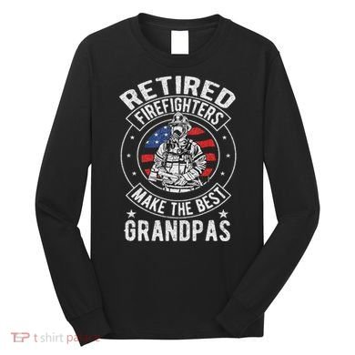 Retired Firefighter Grandpa Fireman Retirement Long Sleeve Shirt