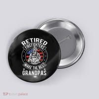 Retired Firefighter Grandpa Fireman Retirement Button thumb 0