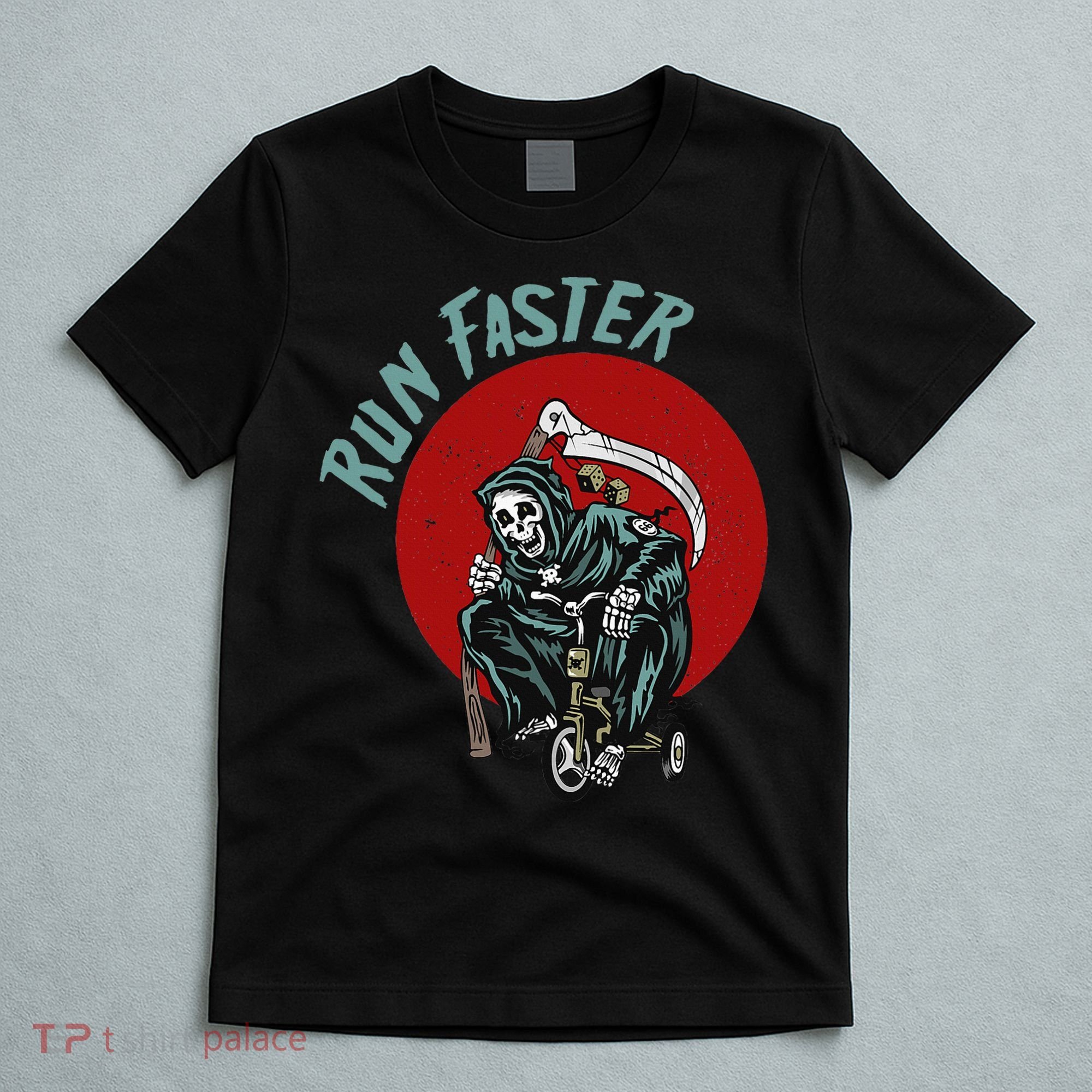 Run Faster Grim Reaper Last Responder Funny Dark Humor Gift T-Shirt