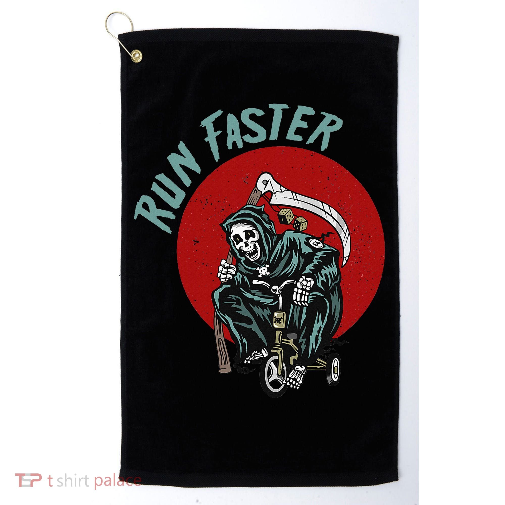 Run Faster Grim Reaper Last Responder Funny Dark Humor Gift Golf Towel