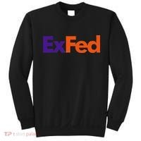 Retired Federal Government Worker Ex Fed Sweatshirt thumb 0