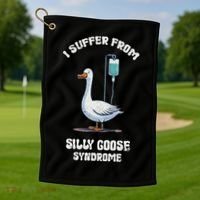 Retro Funny Goose Meme I Suffer From Silly Goose Syndrome Golf Towel thumb 1