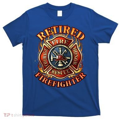 Retired Firefighter Gift Fire Retiret Party Gift T-Shirt