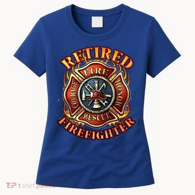 Retired Firefighter Gift Fire Retiret Party Gift Women's T-Shirt