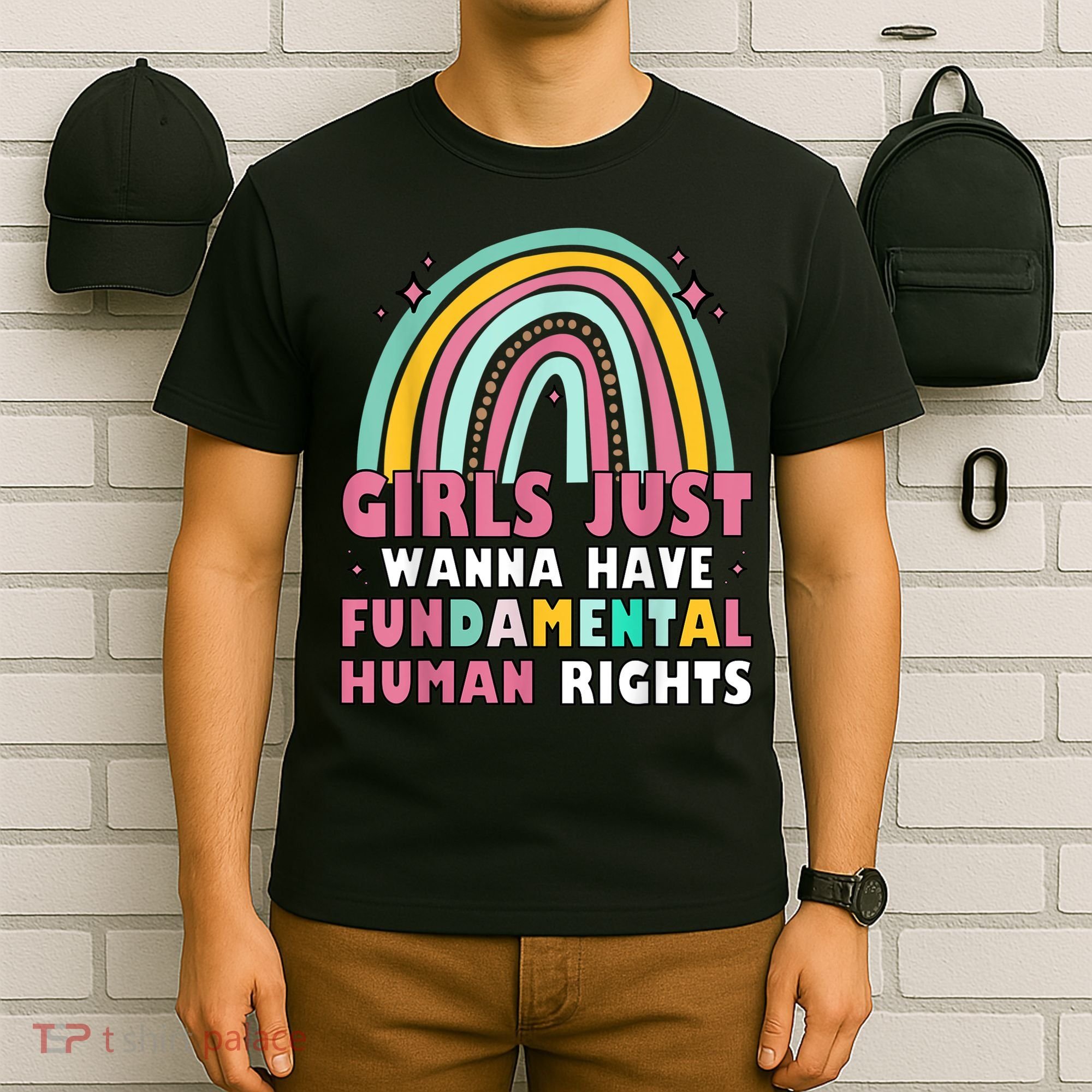 Rainbow Feminist Girls Just Want To Have Fundamental Rights T-Shirt