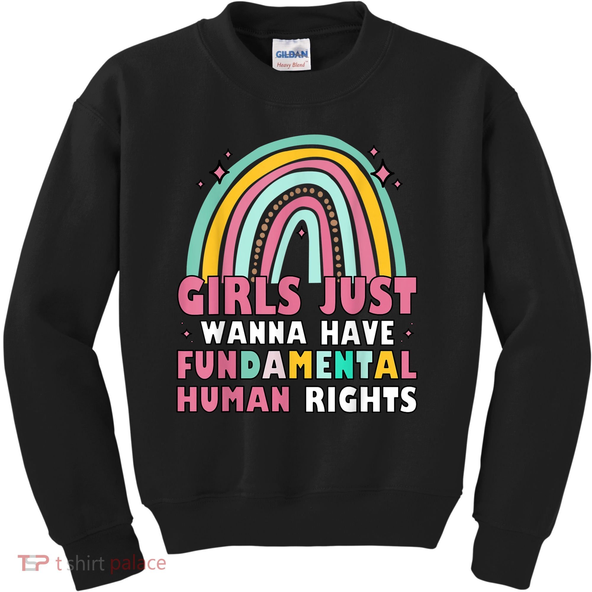Rainbow Feminist Girls Just Want To Have Fundamental Rights Kids Sweatshirt