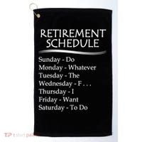 Retired Funny Gift Cool Gift Funny Retiring Retiret Schedule Gift Golf Towel thumb 0