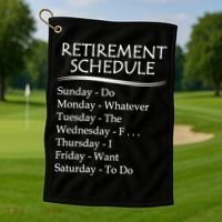 Retired Funny Gift Cool Gift Funny Retiring Retiret Schedule Gift Golf Towel thumb 1