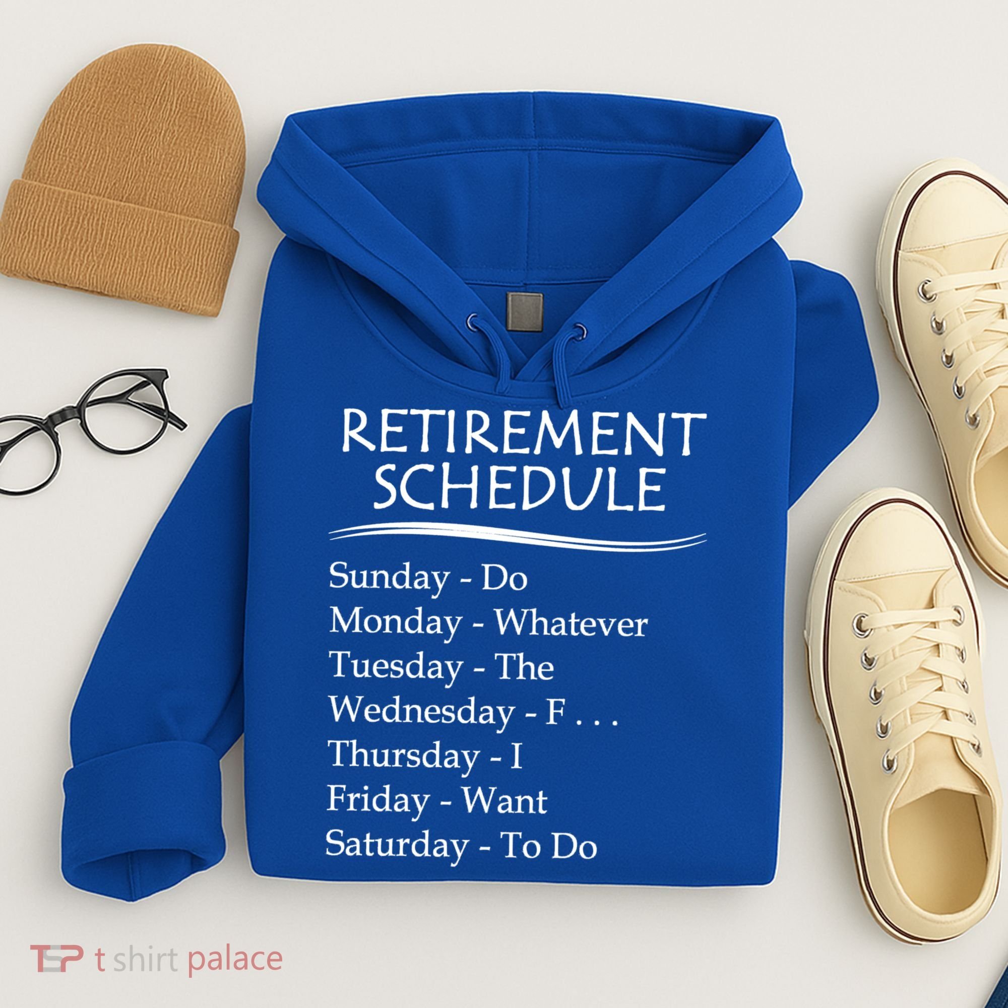 Retired Funny Gift Cool Gift Funny Retiring Retiret Schedule Gift Hoodie