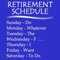 Retired Funny Gift Cool Gift Funny Retiring Retiret Schedule Gift Sweatshirt thumb 3