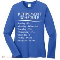 Retired Funny Gift Cool Gift Funny Retiring Retiret Schedule Gift Women's Long Sleeve Shirt thumb 0
