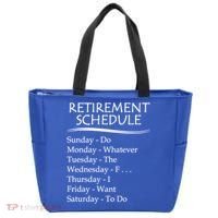Retired Funny Gift Cool Gift Funny Retiring Retiret Schedule Gift Tote Bag thumb 0