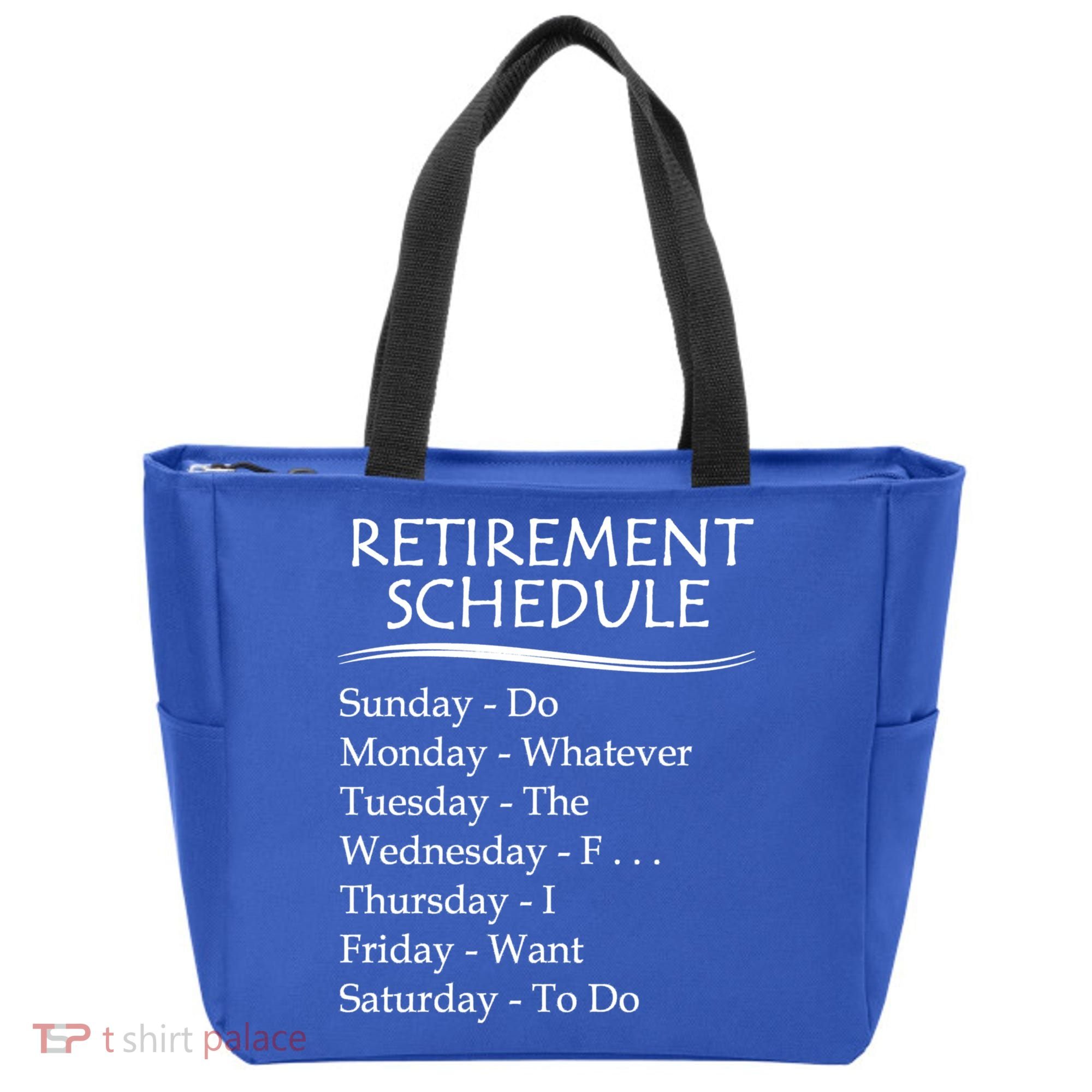 Retired Funny Gift Cool Gift Funny Retiring Retiret Schedule Gift Tote Bag