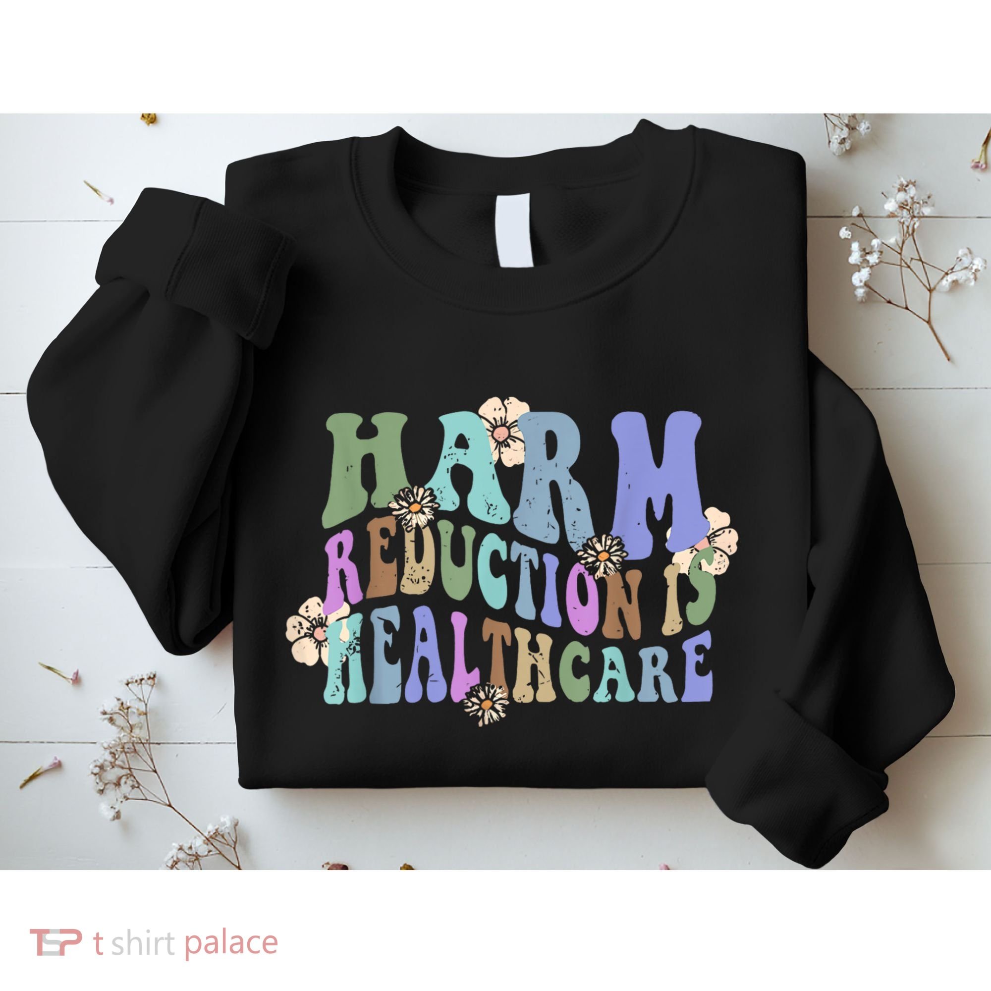 Retro Flower Harm Reduction Healthcare Overdose Awareness Sweatshirt