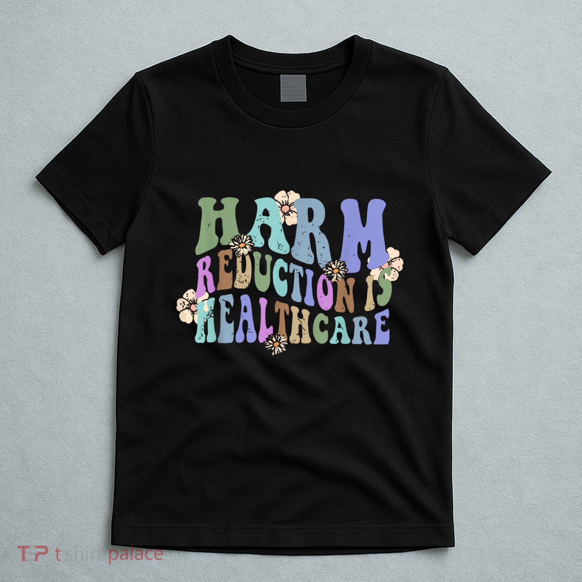 Retro Flower Harm Reduction Healthcare Overdose Awareness T-Shirt
