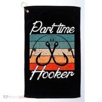 Retro Fishing Hooks Part Time Hooker Funny Fishing Golf Towel thumb 0