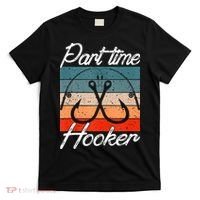 Retro Fishing Hooks Part Time Hooker T-Shirt thumb 0