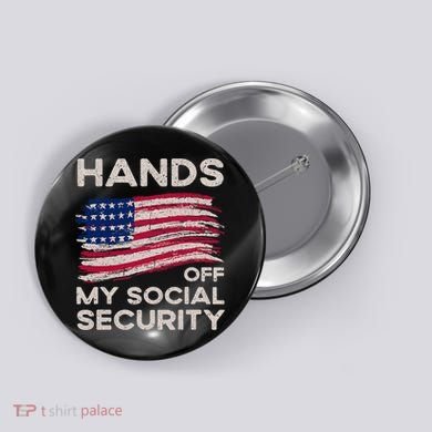 Retro Flag Hands Off My Social Security Protest Vintage Button