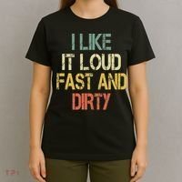 Retro Funny I Like It Loud Fast Dirty Dirt Bike Lover Enduro T-Shirt thumb 4