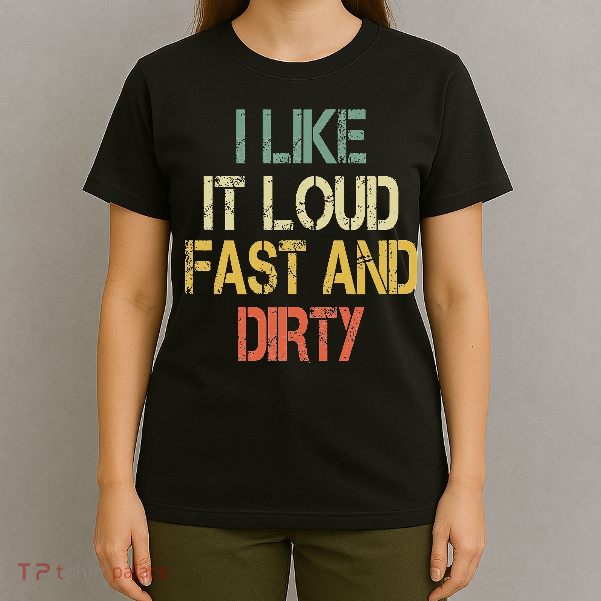 Retro Funny I Like It Loud Fast Dirty Dirt Bike Lover Enduro T-Shirt