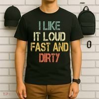 Retro Funny I Like It Loud Fast Dirty Dirt Bike Lover Enduro T-Shirt thumb 6