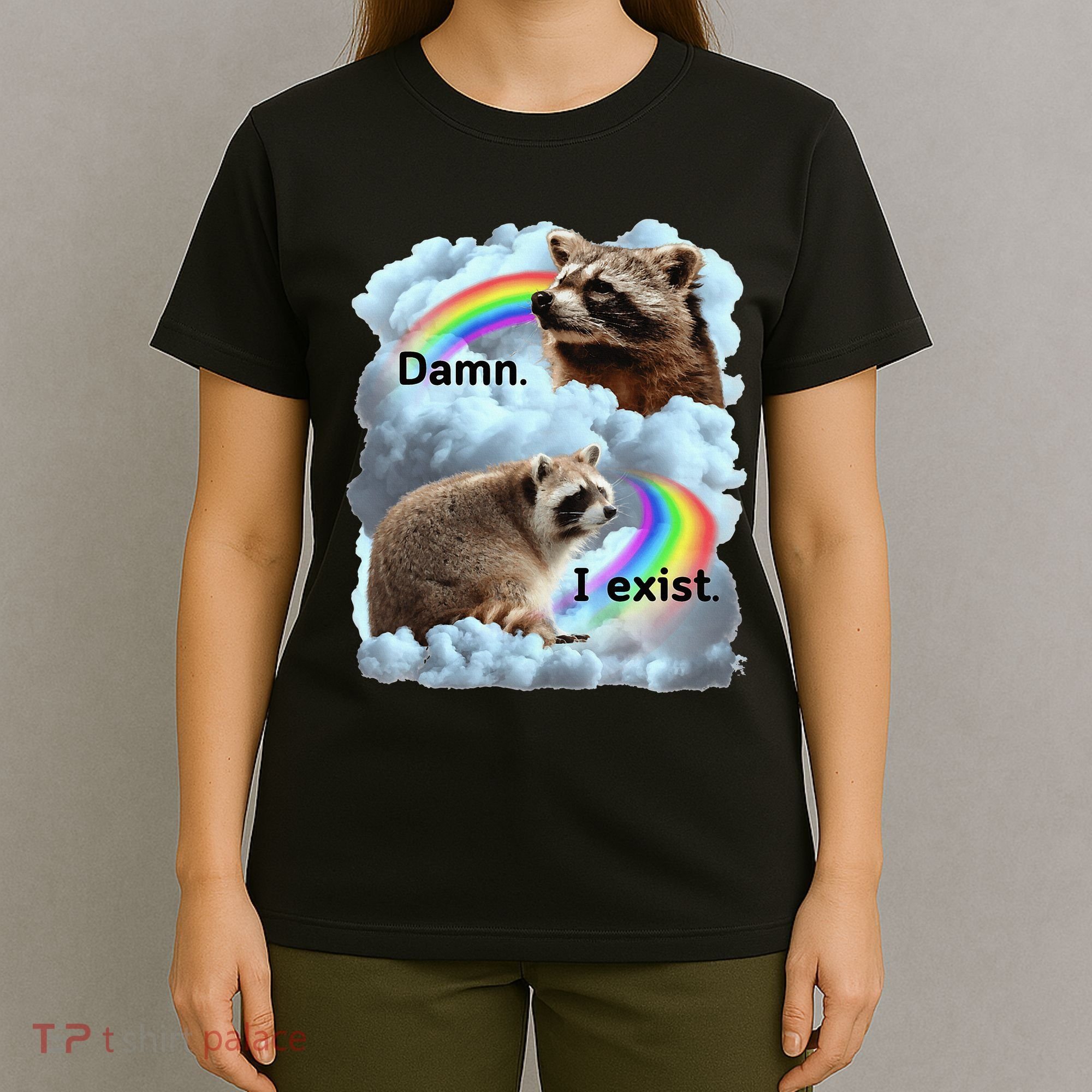 Raccoon Funny I Exist Depression Meme Dark Mental Health T-Shirt