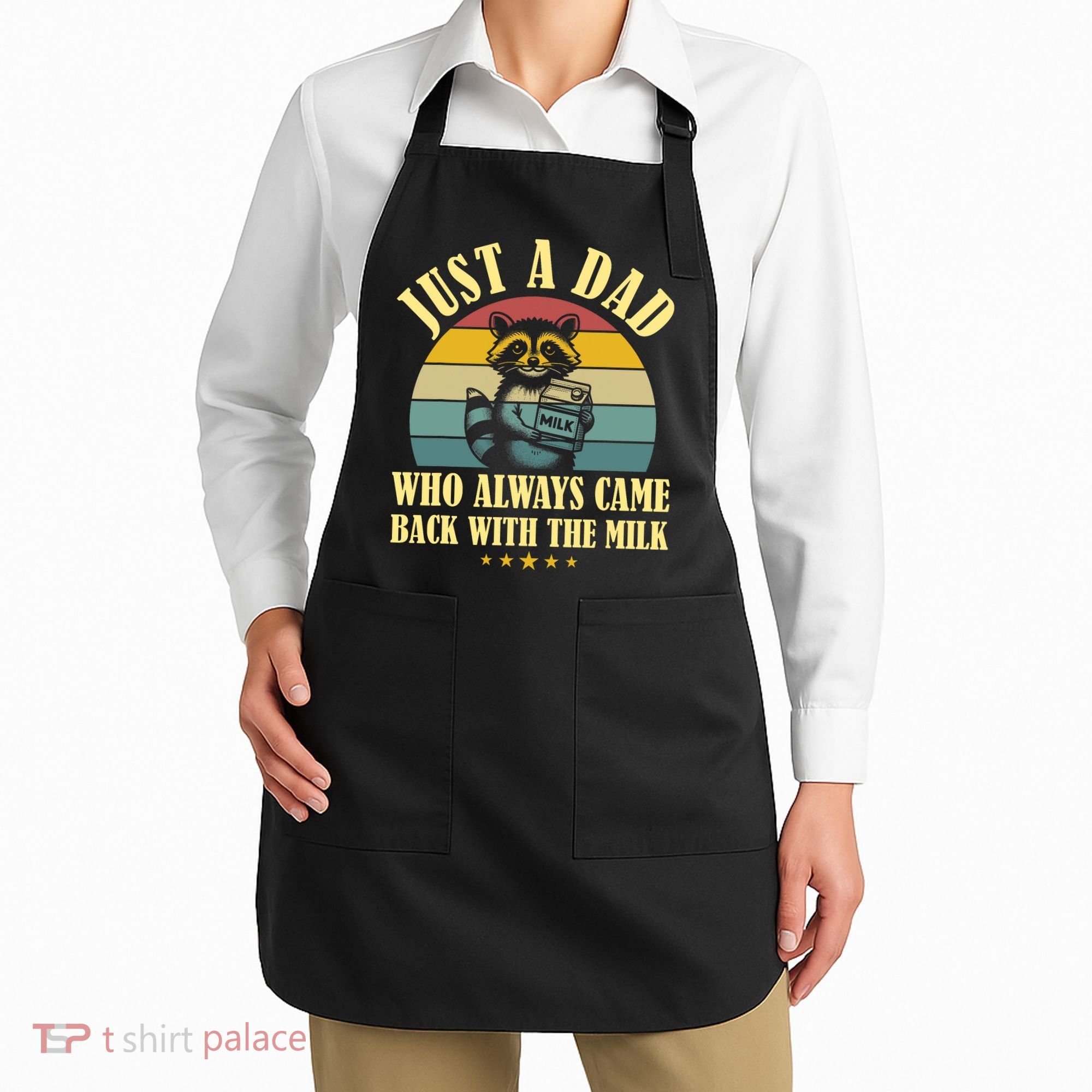 Racoon Father Just A Dad Who Always Came Back With The Milk  Apron