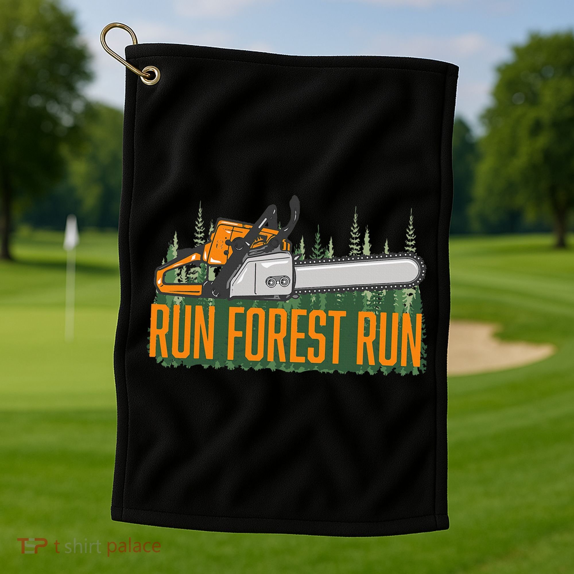 Run Forest Lumberjack Chainsaw & Logger Woodsman Golf Towel