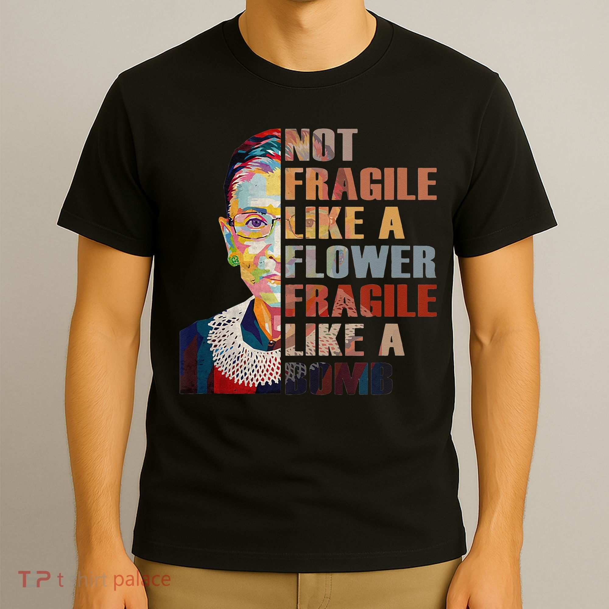 RBG. Fragile Like A Bomb. Ruth Bader Ginsberg Feminist Icon. T-Shirt