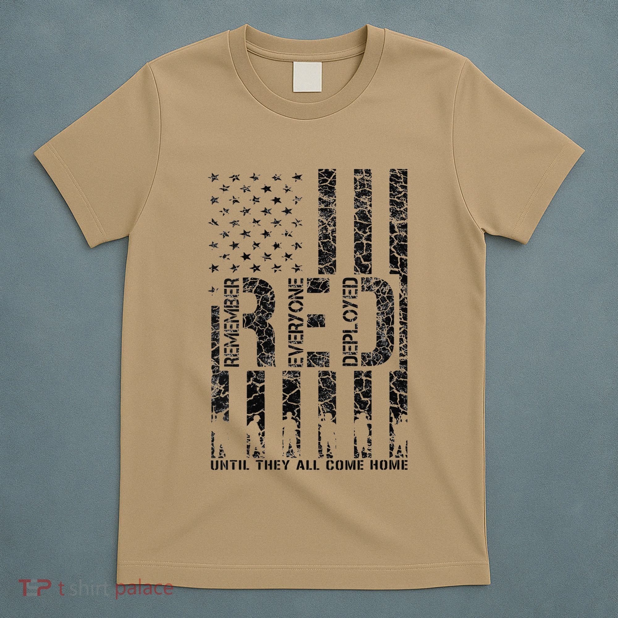 Red Friday Military Veteran Remember Everyone Deployed T-Shirt