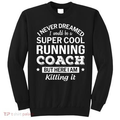 Running For Mom Marathoner Runner Coach Racing Sweatshirt