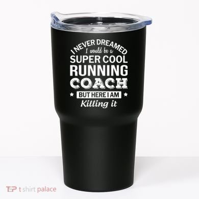 Running For Mom Marathoner Runner Coach Racing Tumbler