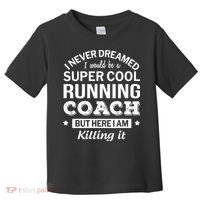 Running For Mom Marathoner Runner Coach Racing Toddler T-Shirt thumb 0