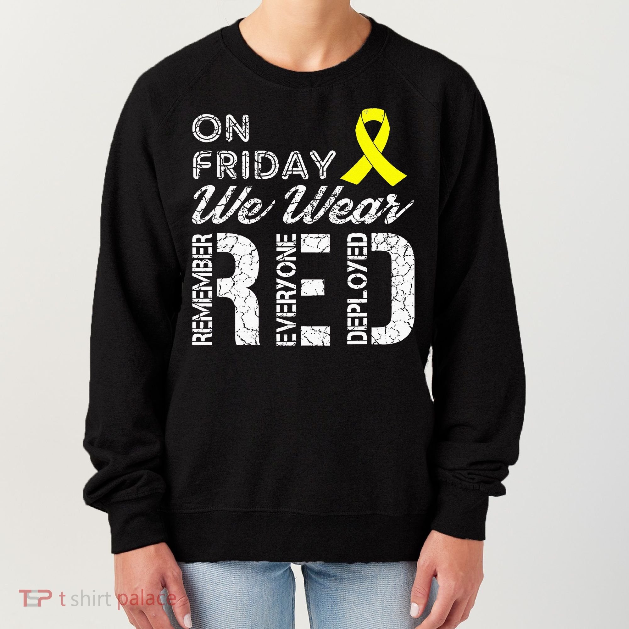 Red Friday Military R.E.D. On Friday We Wear Red Women's Sweatshirt