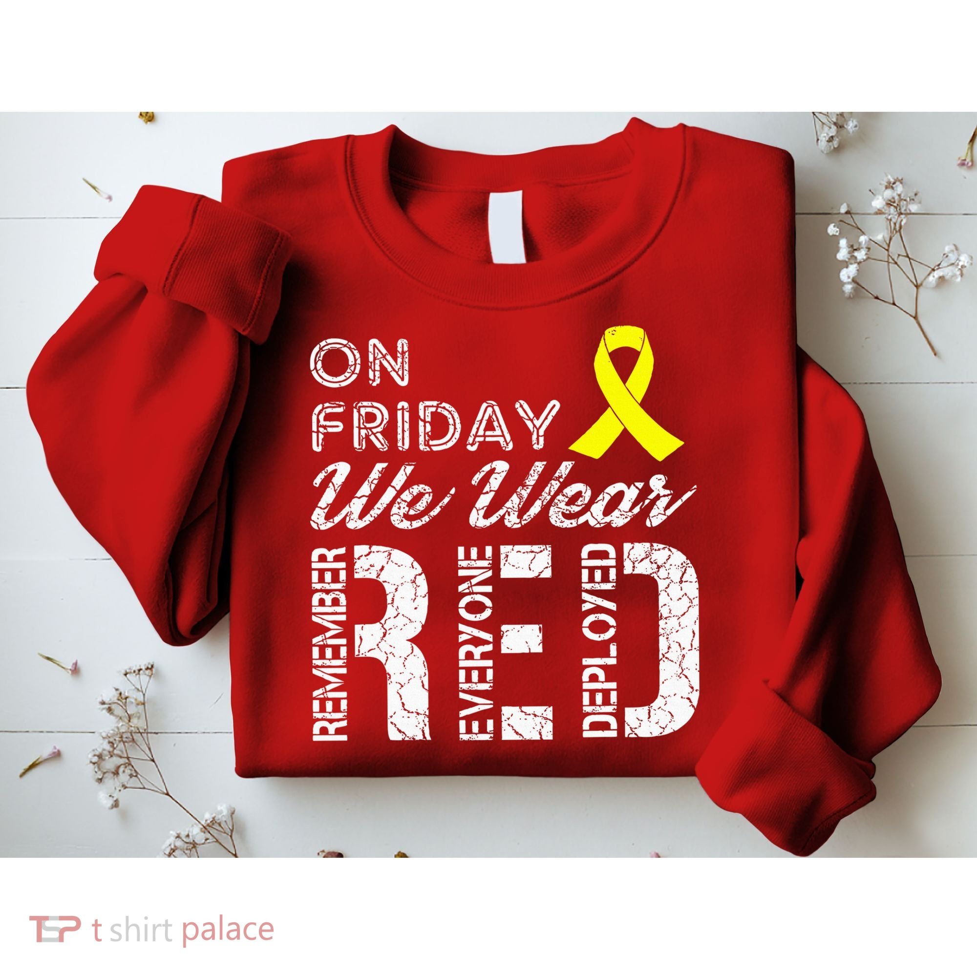 Red Friday Military R.E.D. On Friday We Wear Red Sweatshirt