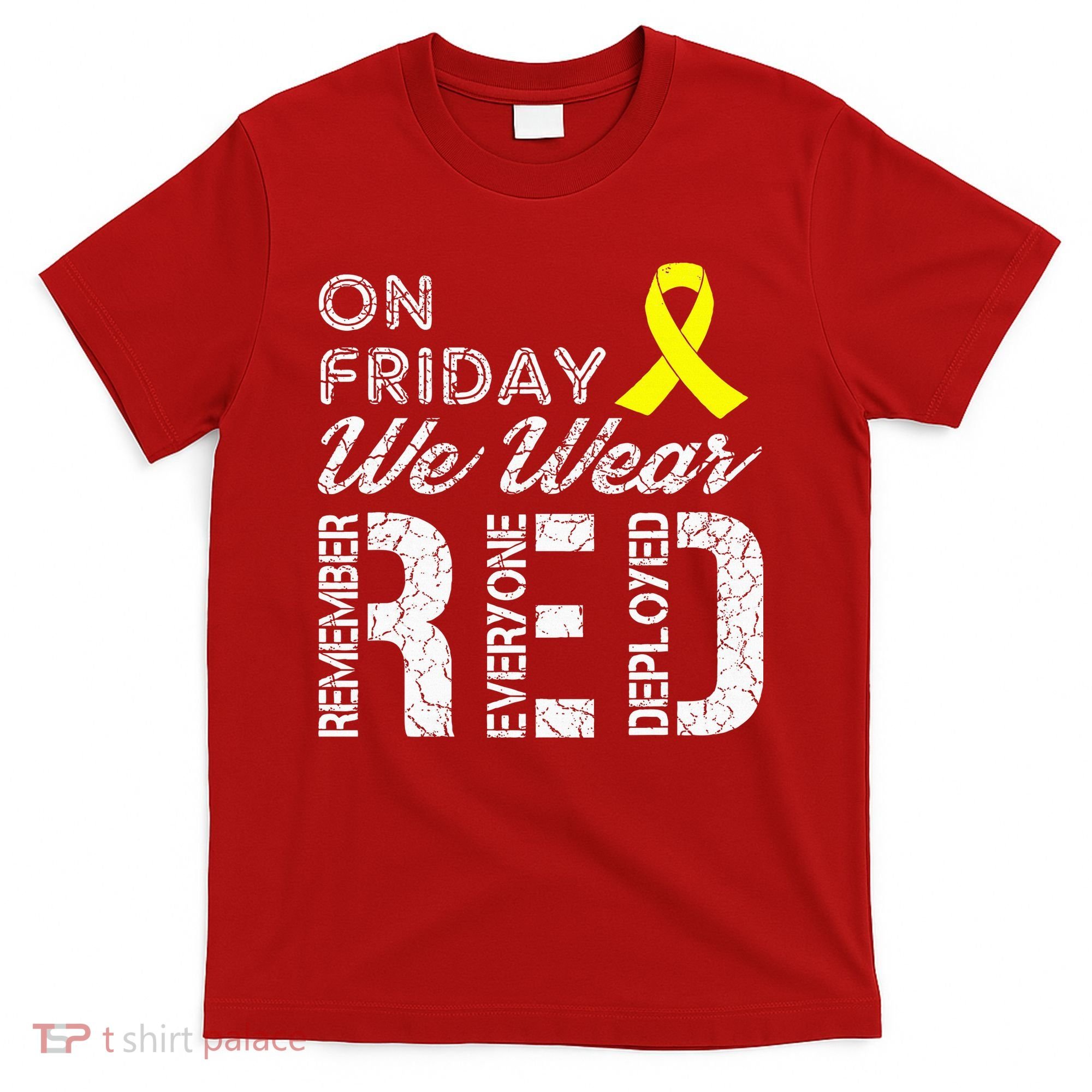 Red Friday Military R.E.D. On Friday We Wear Red T-Shirt
