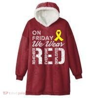 Red Friday Military R.E.D. On Friday We Wear Red Hooded Wearable Blanket thumb 0