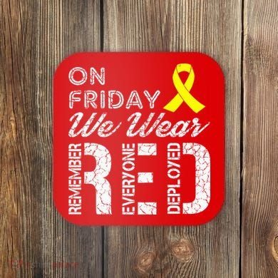 Red Friday Military R.E.D. On Friday We Wear Red Coaster